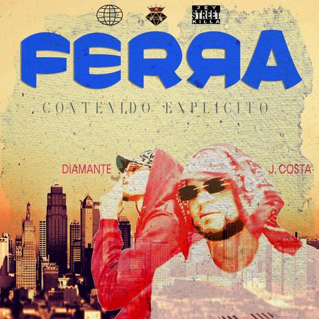 FERRA ft. j.Costa | Boomplay Music