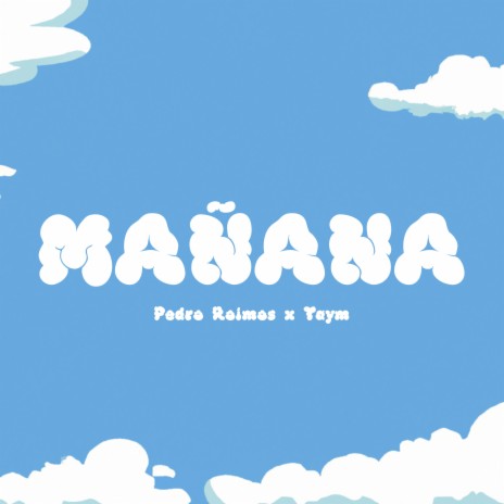 Mañana ft. TaymProd | Boomplay Music