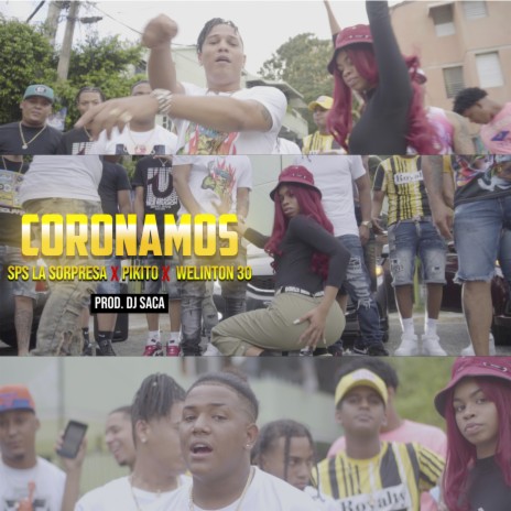 Coronamos ft. Pikito & Welinton 30 | Boomplay Music