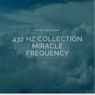 432 hz Miracle Frequency Meditation