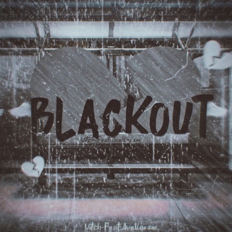 Blackout ft. Avellarzin DSG | Boomplay Music