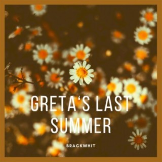 Greta's Last Summer