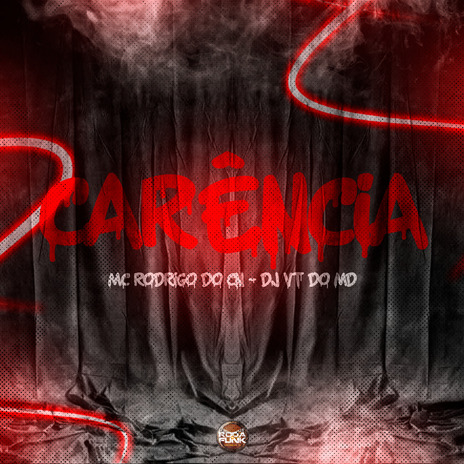 Carência ft. DJ VT Do MD & Roda de Funk Oficial | Boomplay Music