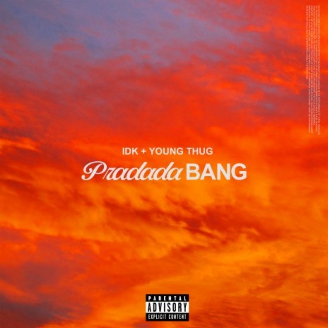 PradadaBang ft. Young Thug
