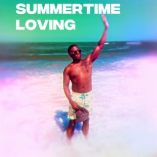 Summertime Loving