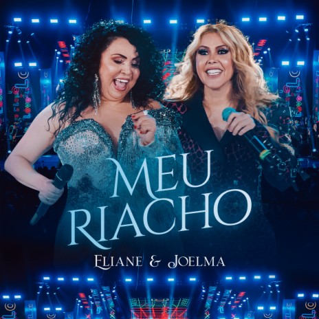 Meu Riacho ft. Joelma | Boomplay Music