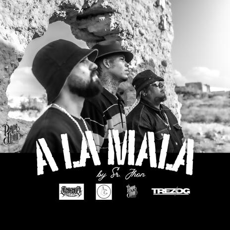 A La Mala ft. Sabueso Sector Insano | Boomplay Music