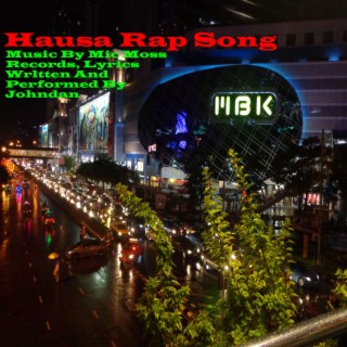 Hausa Rap Song