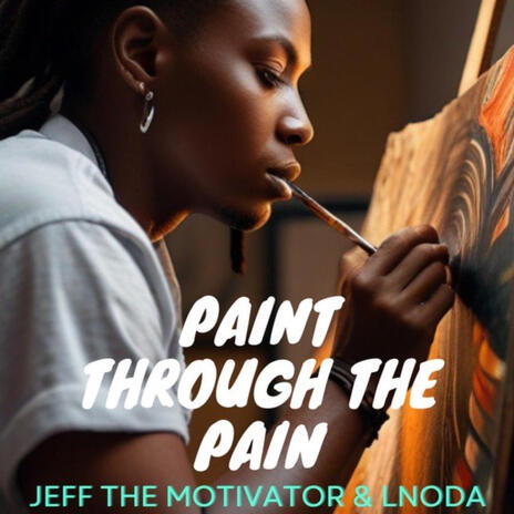 Paint Thru The Pain ft. Lnoda