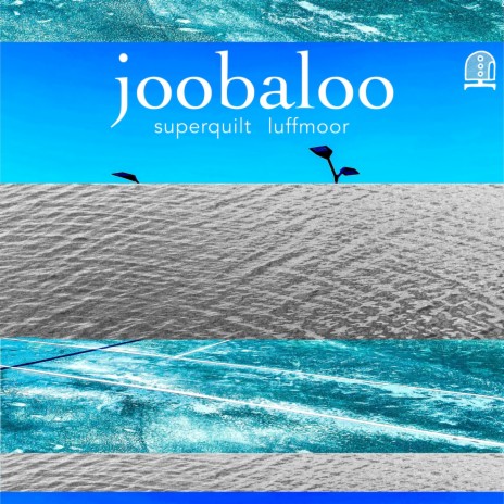 joobaloo ft. luffmoor