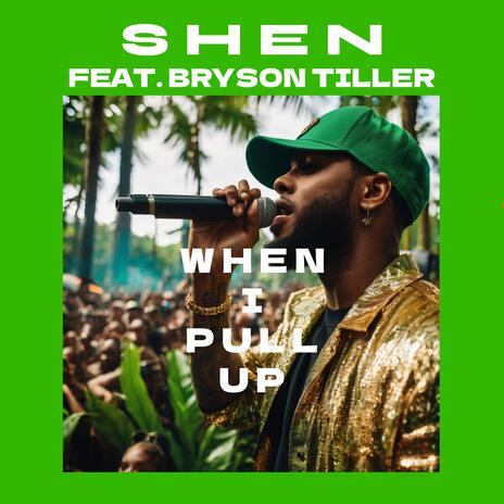 When I Pull UP (feat. Bryson Tiller) | Boomplay Music