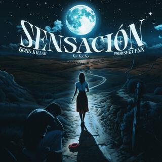 Sensación lyrics | Boomplay Music