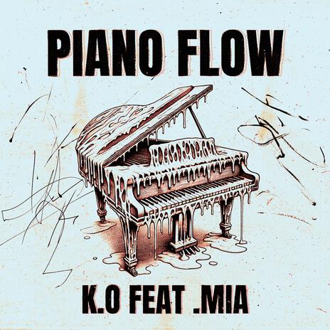 Piano Flow ft. MIA | Boomplay Music