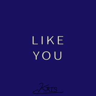 Like You