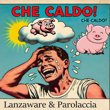 Che caldo! Porco Dio! ft. Parolaccia