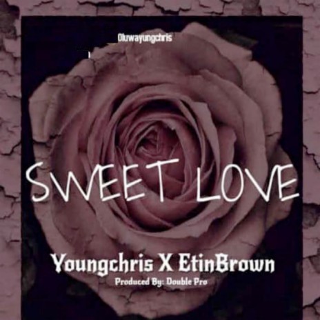 Sweet Love ft. Etinbrown