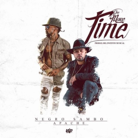 One More Time ft. Apache | Boomplay Music