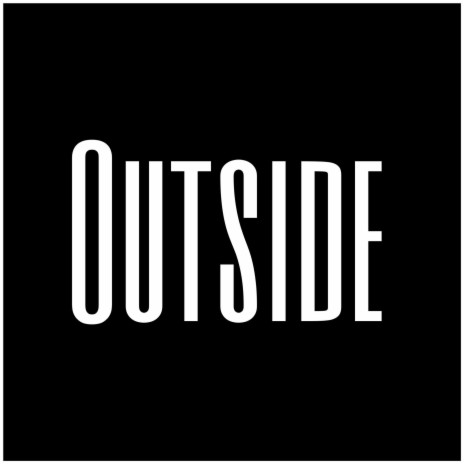 Outside | Boomplay Music