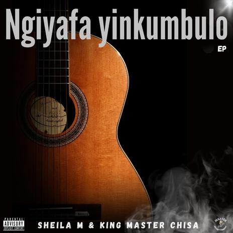 Ngiyafa yinkumbulo ft. Fishlyn@RSA & King master chisa | Boomplay Music