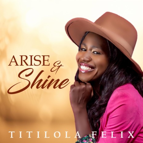 Arise and Shine | Boomplay Music
