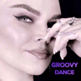 GROOVY DANCE lyrics | Boomplay Music
