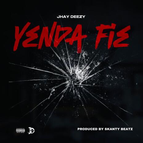 Yenda Fie | Boomplay Music