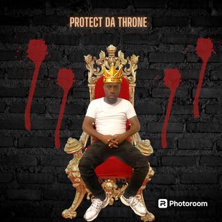 Protect Da Throne