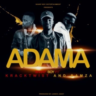 ADAMA (feat. Kracktwist & Samza)