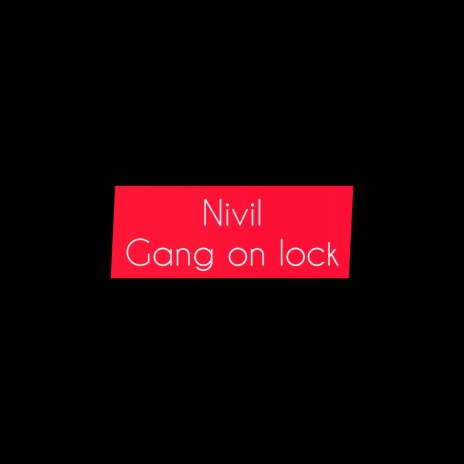 Gang On Lock | Boomplay Music