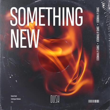 Something New (Extended Mix) ft. Thvndex | Boomplay Music