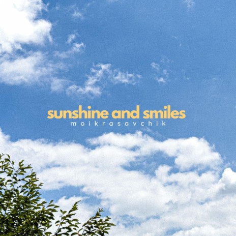 sunshine and smiles | Boomplay Music