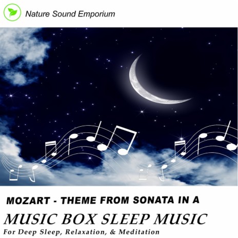 Mozart - Theme From Sonata In A (Music Box)