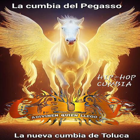 La cumbia del Pegasso | Boomplay Music