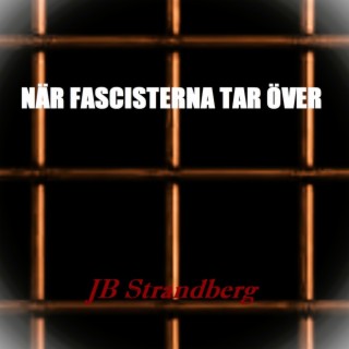 NÄR FASCISTERNA TAR ÖVER