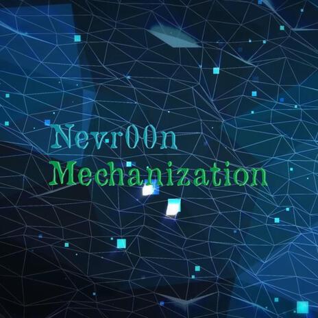 Mechanization | Boomplay Music