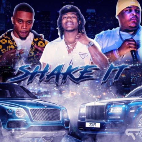 SHAKE IT ft. BlueBucksClan | Boomplay Music