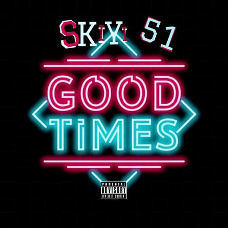 Good Times | Boomplay Music