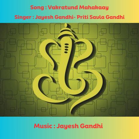 Vakratund Mahakaay | Boomplay Music