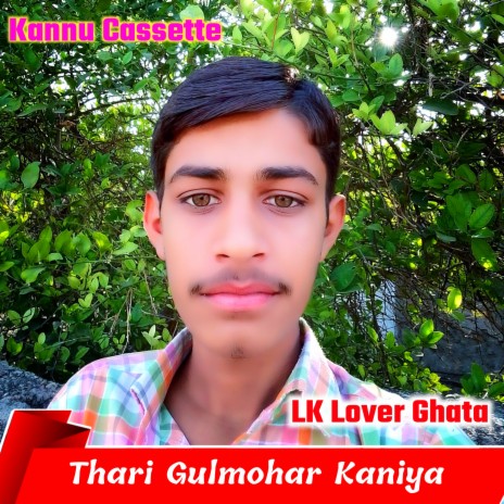 Thari Gulmohar Kaniya | Boomplay Music