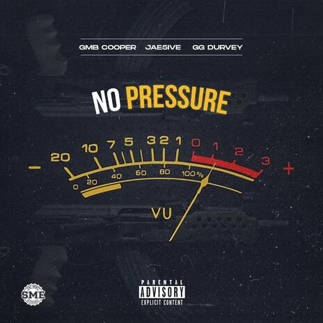 NO PRESSURE ft. GG DURVEY | Boomplay Music