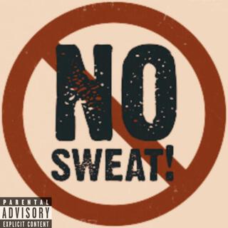 No Sweat