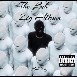 The Luh Zig Album (Radio Edit)