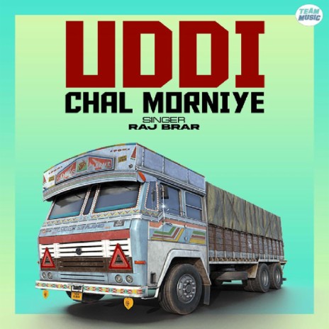 Uddi Chal Morniye ft. Anita Samana | Boomplay Music