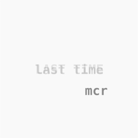 last time | Boomplay Music