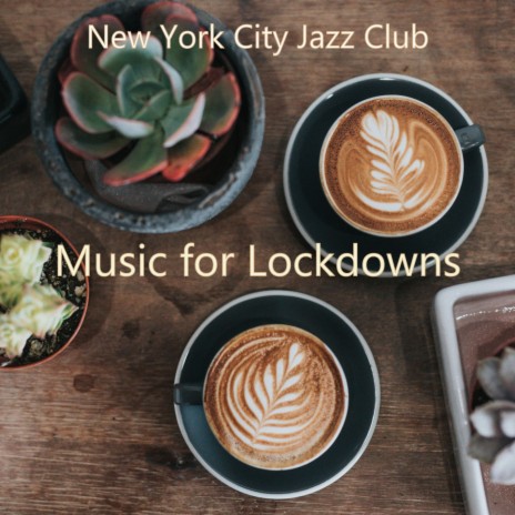 Moods for Lockdowns - Sensational Piano and Guitar Smooth Jazz | Boomplay Music