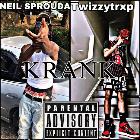 Krank ft. Neil Sprouda | Boomplay Music