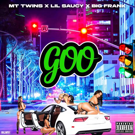 GOO ft. Lil Saucy & 414BigFrank | Boomplay Music