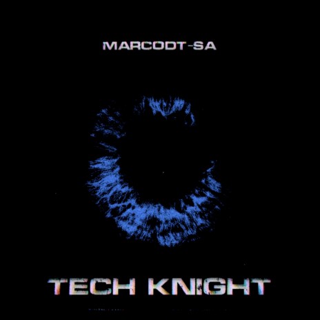 Tech Knight | Boomplay Music