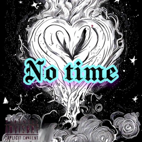 NoTime | Boomplay Music