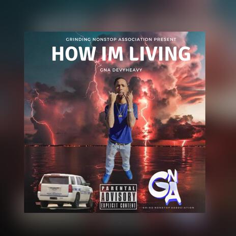 How I'm Living | Boomplay Music